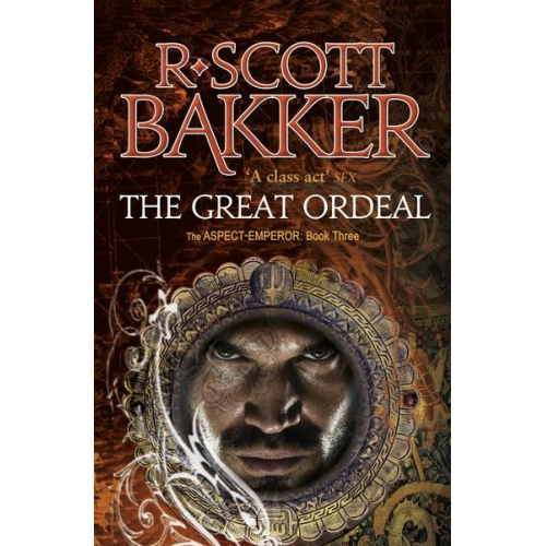 R. Scott Bakker - The Great Ordeal