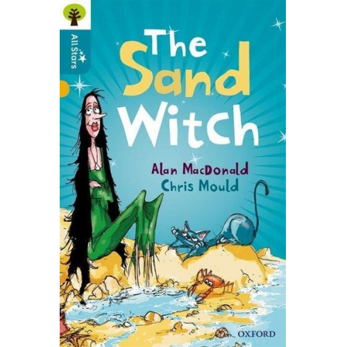 Matthew MacDonald Mould Sage - Oxford Reading Tree All Stars: Oxford Level 9 The Sand Witch