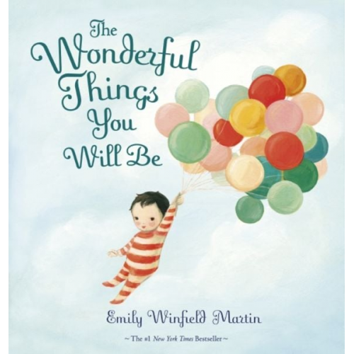 Emily Winfield Martin - The Wonderful Things You Will Be