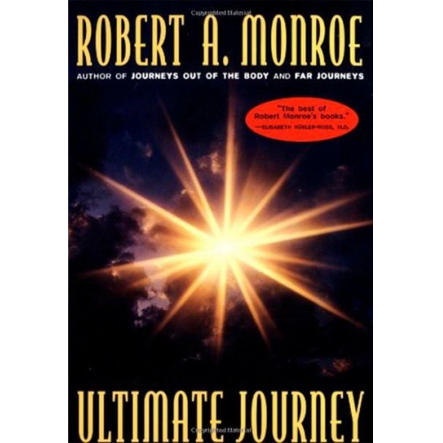 Robert A. Monroe - The Ultimate Journey