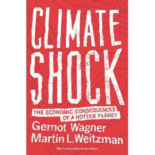 Gernot Wagner Martin L. Weitzman - Climate Shock