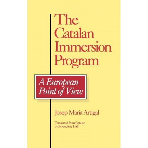 Josep Maria Artigal - The Catalan Immersion Program