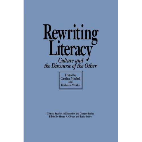 Candace Mitchell Kathleen Weiler - Rewriting Literacy