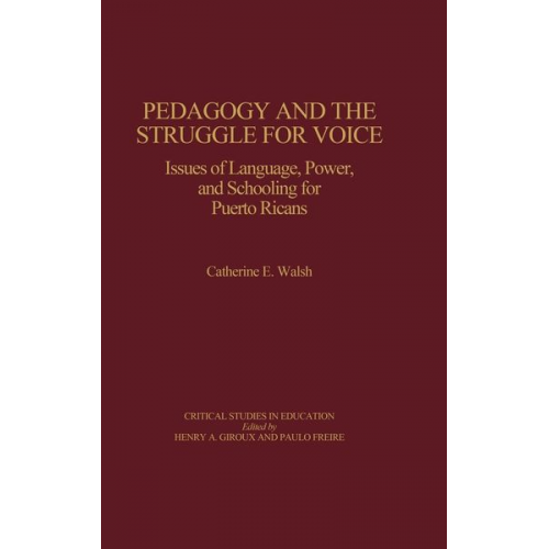 Catherine E. Walsh - Pedagogy and the Struggle for Voice