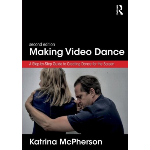 Katrina McPherson - Making Video Dance