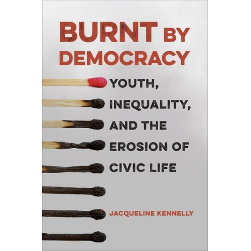 Jacqueline Kennelly - Burnt by Democracy