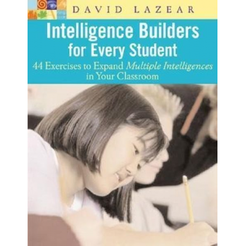 David Lazear - Intelligence Builders for Every Student