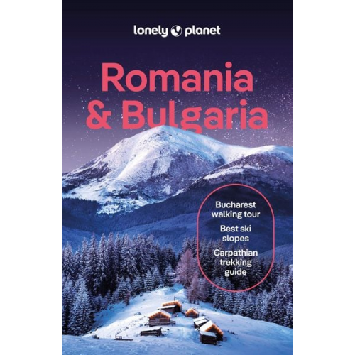 Lonely Planet Mark Baker Bousfield Jonathan Shaun Busuttil Jason Lee - Romania & Bulgaria