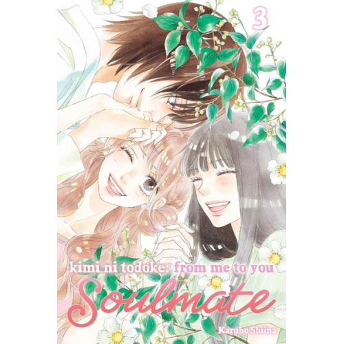 Karuho Shiina - Kimi Ni Todoke: From Me to You: Soulmate, Vol. 3