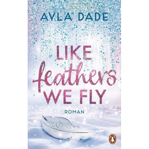 Ayla Dade - Like Feathers We Fly