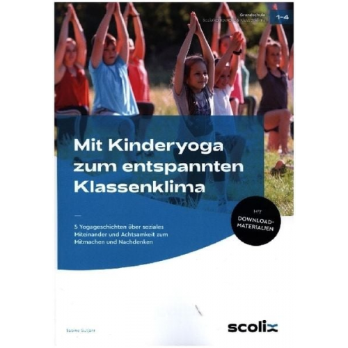 Sabine Gutjahr - Mit Kinderyoga zum entspannten Klassenklima