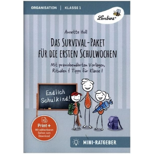 Annette Holl - Das Survival-Paket für die ersten Schulwochen