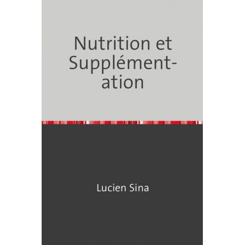 Lucien Sina - Nutrition et Supplémentation