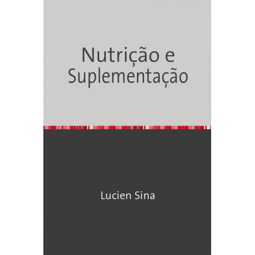 Lucien Sina - Nutrição e Suplementação