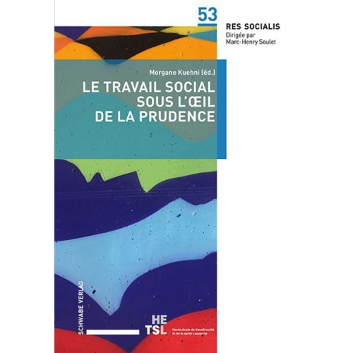 Le travail social sous l’œil de la prudence