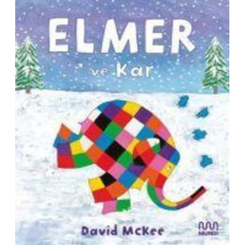 David McKee - Elmer ve Kar