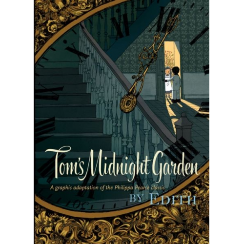 Philippa Pearce - Tom's Midnight Garden Graphic Novel