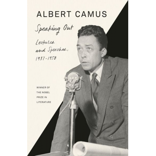 Albert Camus - Speaking Out