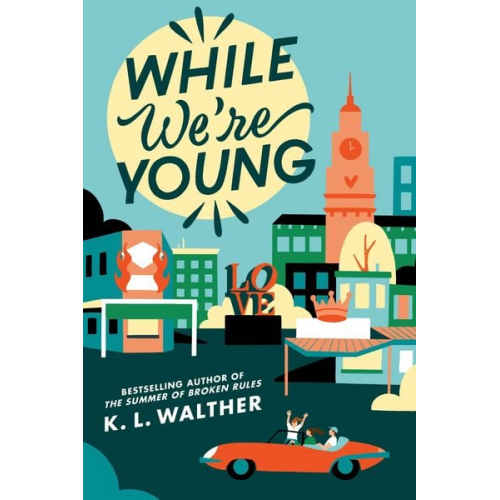 K. L. Walther - While We're Young