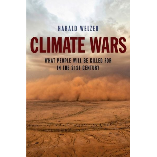 Harald Welzer - Climate Wars