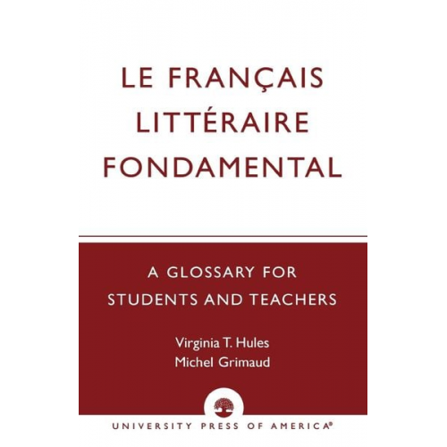 Virginia T. Hules Michel Grimaud - Le Francais Litteraire Fondamental