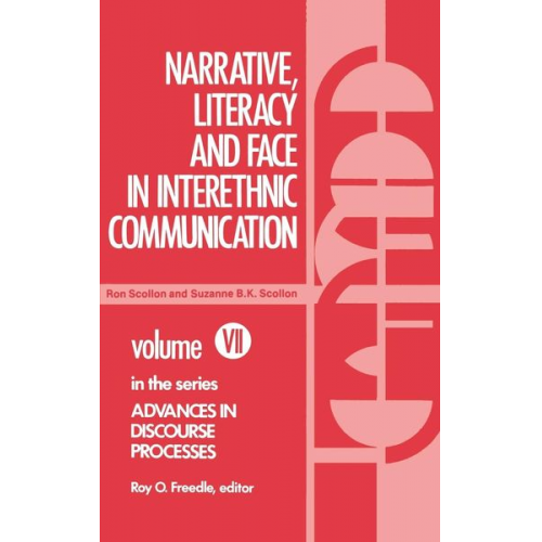 Ronald Scollon Suzanne B. K. Scollon - Narrative, Literacy and Face in Interethnic Communication