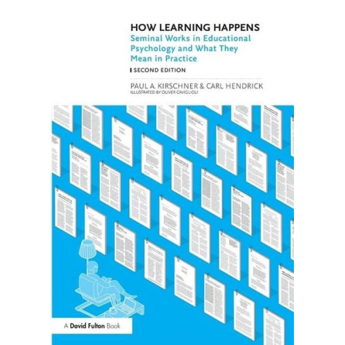 Paul A. Kirschner Carl Hendrick - How Learning Happens