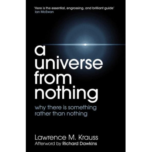 Lawrence M. Krauss - A Universe From Nothing