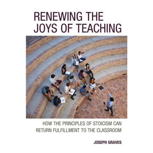 Joseph Graves - Renewing the Joys of Teaching