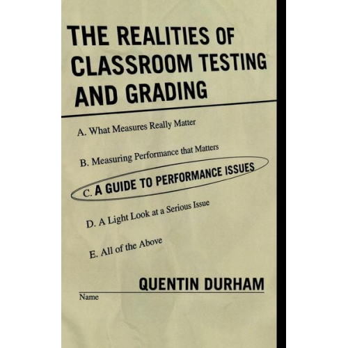 Quentin Durham - The Realities of Classroom Testing and Grading