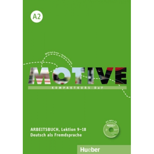 Wilfried Krenn Herbert Puchta - Motive A2. Arbeitsbuch. Lektion 9-18 mit MP3-Audio-CD