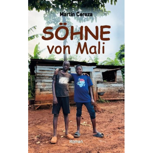 Martin Cereza - Söhne von Mali