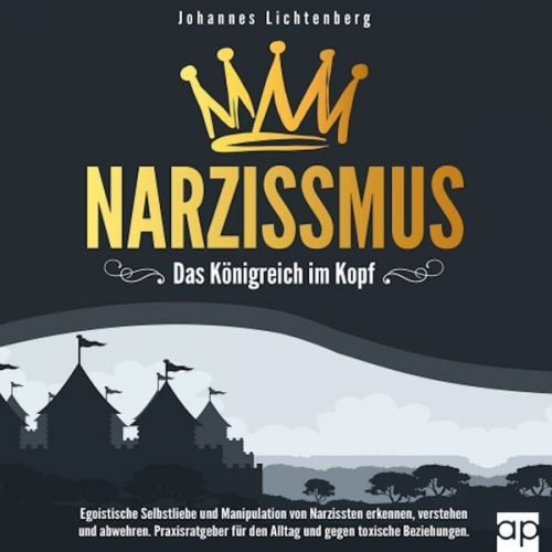 Johannes Lichtenberg - Narzissmus - Das Königreich im Kopf