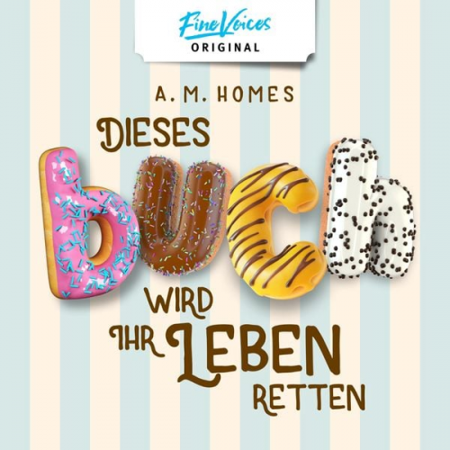 Amy M. Homes - Dieses Buch wird Ihr Leben retten