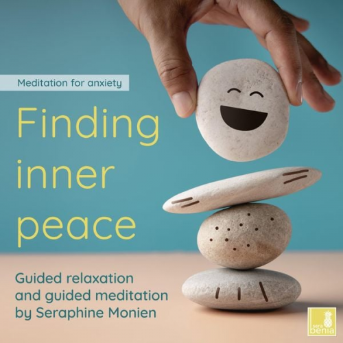 Seraphine Monien - Finding inner peace - meditation for anxiety