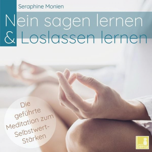 Seraphine Monien - Nein sagen lernen & Loslassen lernen