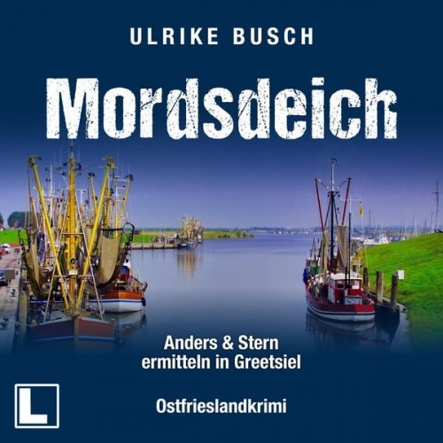 Ulrike Busch - Mordsdeich