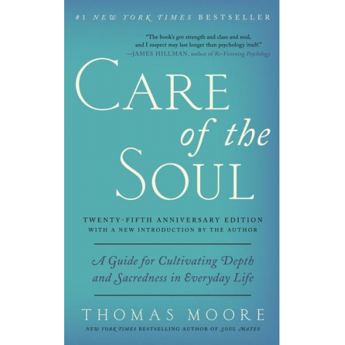 Thomas Moore - Care of the Soul, Twenty-Fifth Anniversary Ed