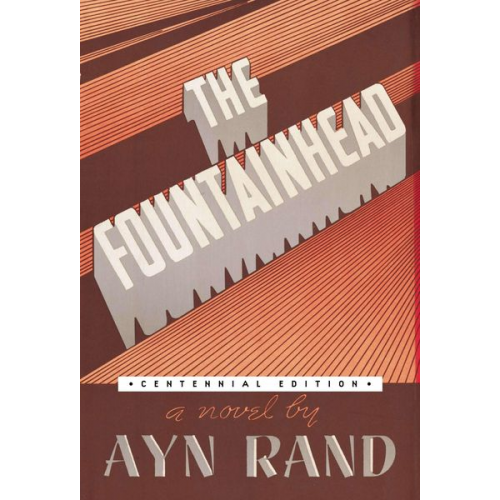 Ayn Rand - The Fountainhead