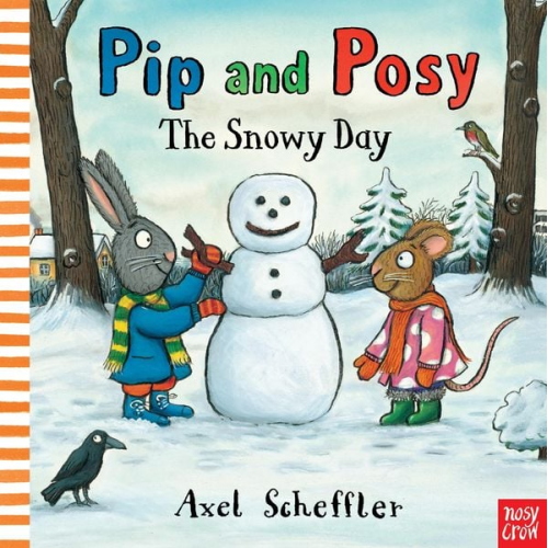 Camilla Reid - Pip and Posy - The Snowy Day