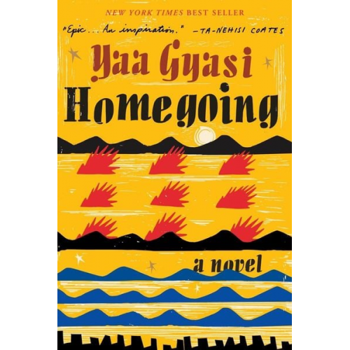 Yaa Gyasi - Homegoing