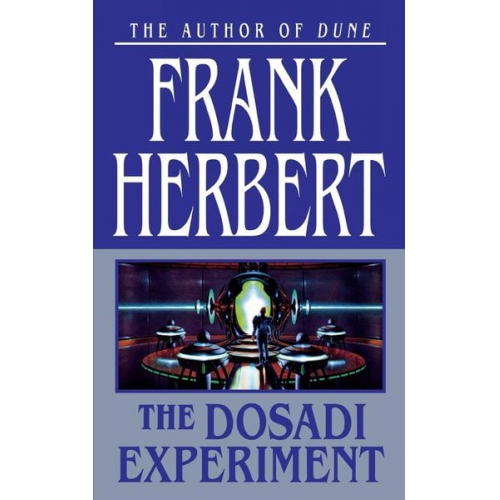 Frank Herbert - The Dosadi Experiment