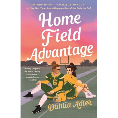 Dahlia Adler - Home Field Advantage