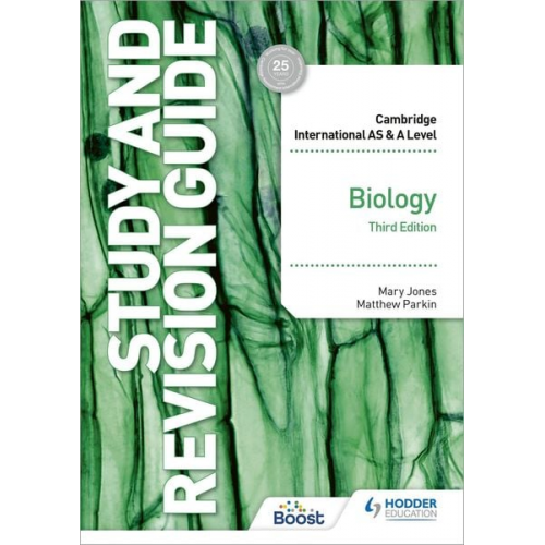 Mary Jones Matthew Parkin - Cambridge International AS/A Level Biology Study and Revision Guide