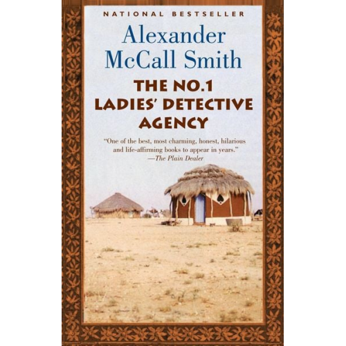 Alexander McCall Smith - The No. 1 Ladies' Detective Agency