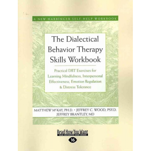 Matthew McKay - The Dialectical Behavior Therapy Skills Workbook