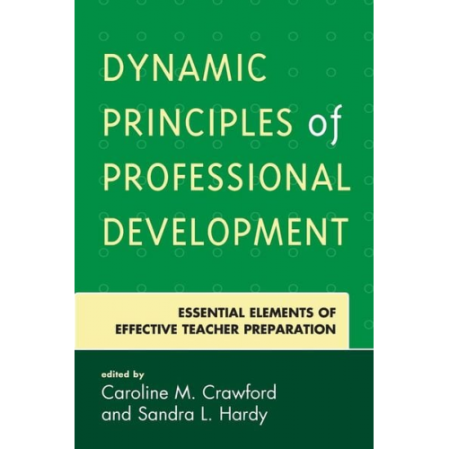 Caroline M. Hardy  Sandra L.  Ph.d Crawford - Dynamic Principles of Professional Development