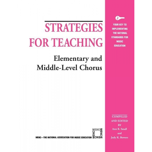 Strategies for Teaching Elementary and Middle-Level Chorus