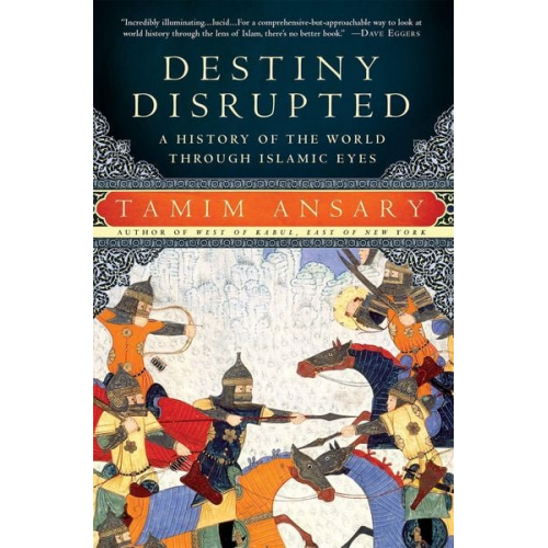 Tamim Ansary - Destiny Disrupted