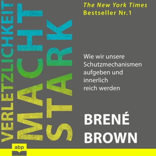 Brené Brown - Verletzlichkeit macht stark